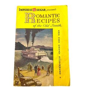 Imperial Sugar Company Romantic Recipes‎ of The Old Southwest Cookbook 1950